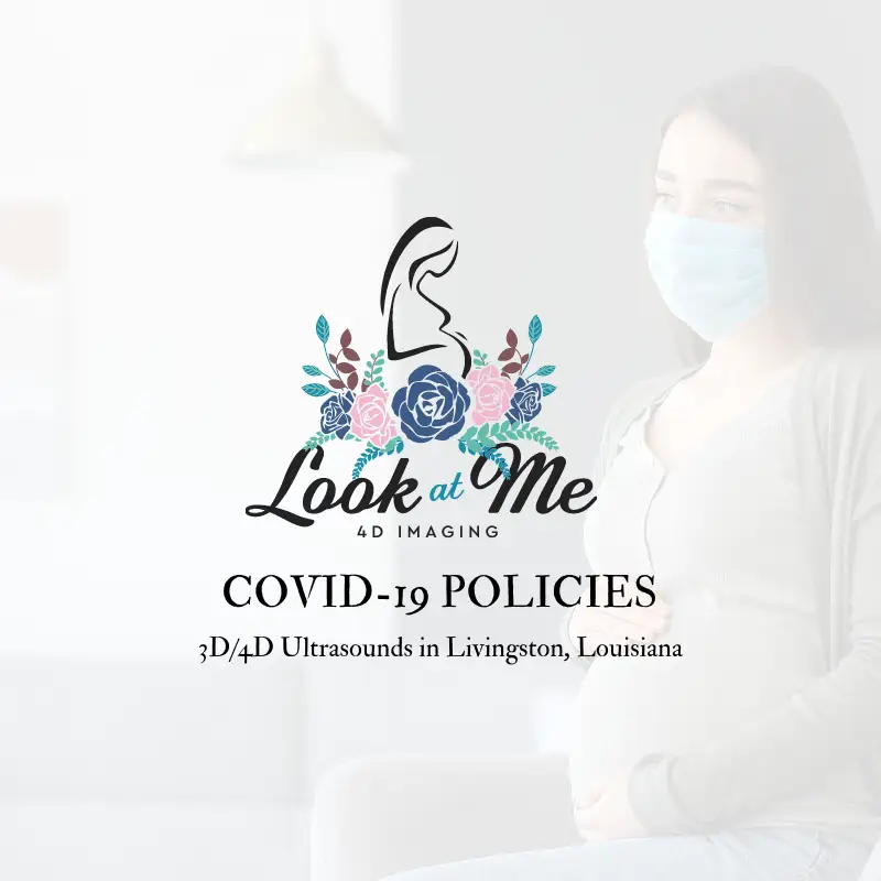 look at me 4d livingston ultrasound covid policies